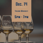 Dec 14 - Tasting Tuesday - Teeling Whiskey